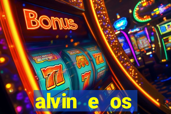 alvin e os esquilos 3 filme completo dublado download